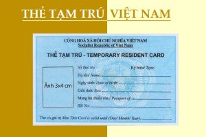 Thẻ tạm trú cho người nước ngoài kết hôn với người Việt Nam