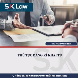 THỦ TỤC ĐĂNG KÍ KHAI TỬ