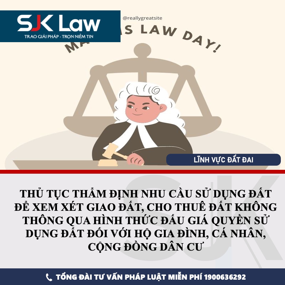 THỦ TỤC THẨM ĐỊNH NHU CẦU SỬ DỤNG ĐẤT ĐỂ XEM XÉT GIAO ĐẤT, CHO THUÊ ĐẤT KHÔNG THÔNG QUA HÌNH THỨC ĐẤU GIÁ QUYỀN SỬ DỤNG ĐẤT ĐỐI VỚI HỘ GIA ĐÌNH, CÁ NHÂN, CỘNG ĐỒNG DÂN CƯ