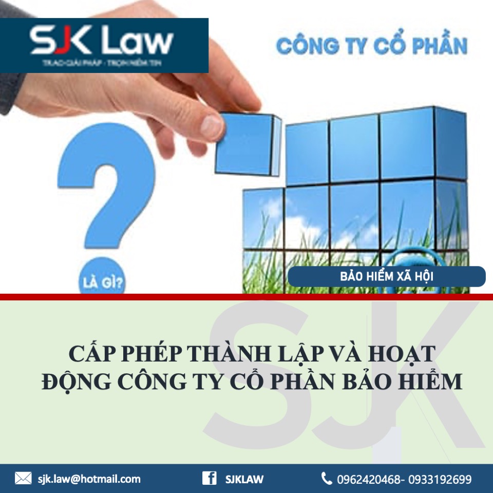 CẤP PHÉP THÀNH LẬP VÀ HOẠT ĐỘNG CÔNG TY CỔ PHẦN BẢO HIỂM