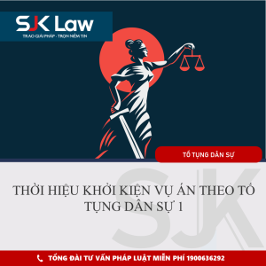 THỜI HIỆU KHỞI KIỆN VỤ ÁN THEO TỐ TỤNG DÂN SỰ 1